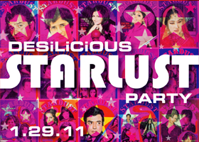 Desilicious Starlust Party on Jan 29, 2011