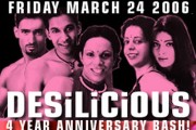 Desilicious 4 year anniversary | March 24 2006