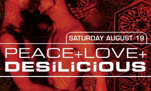 Peace + Love + DESIlicious | August 19 2006