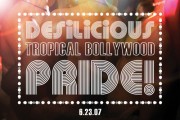 Tropical Bollywood Pride | June 23 2007