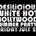 White Hot Bollywood Summer Party | July 23 2010