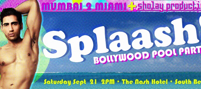 Splaash! Mumbai 2 Miami Pool Party | Sept 21 2013