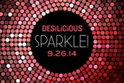 DESILICIOUS SPARKLE | SEPT 26, 2014