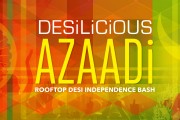 DESILICIOUS AZAADI | AUG 12, 2017
